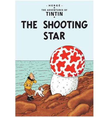 Cover for Herge · The Shooting Star - The Adventures of Tintin (Hardcover bog) (2012)