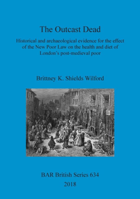 Cover for Brittney K. Shields Wilford · The Outcast Dead (Paperback Book) (2018)