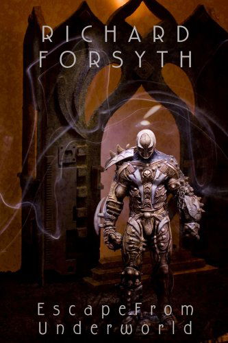 Cover for Richard Forsyth · Escape from Underworld (Pocketbok) (2008)