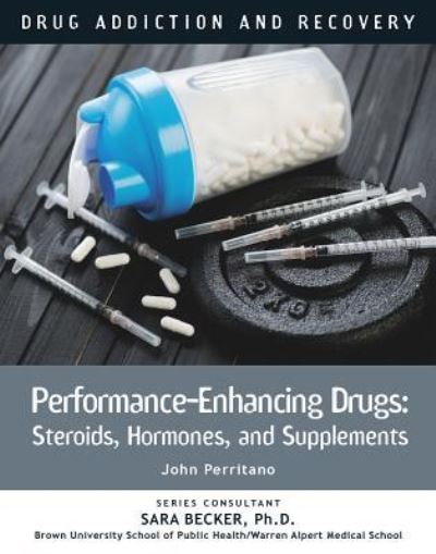 Cover for John Perritano · Performance-Enhancing Drugs (Hardcover Book) (2016)