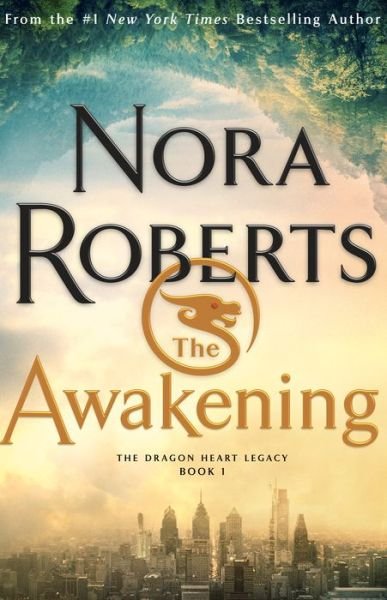 Cover for Nora Roberts · The Awakening (Hardcover Book) (2020)