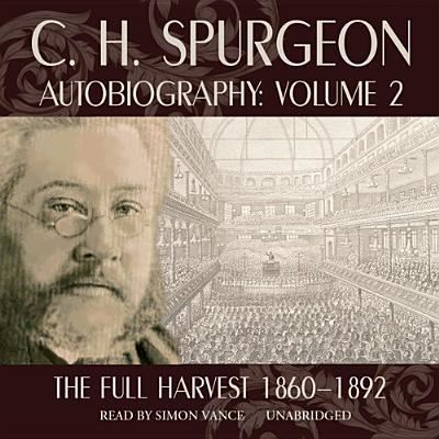 Cover for Charles Haddon Spurgeon · C. H. Spurgeon Autobiography, Vol. 2 (CD) (2013)