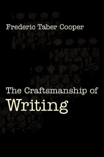 Cover for Frederic Taber Cooper · The Craftsmanship of Writing (Pocketbok) (2010)