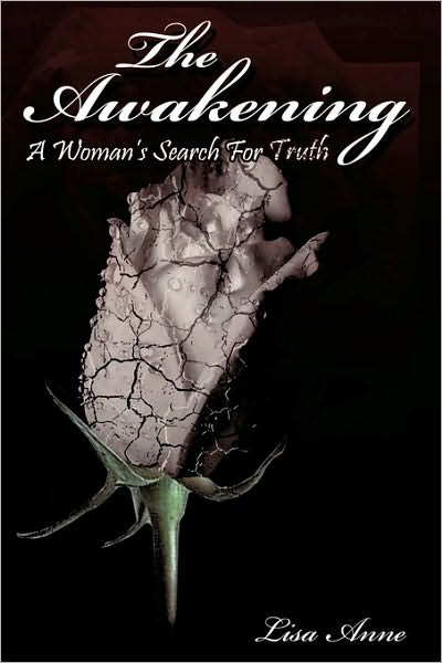 Cover for Lisa Anne · The Awakening: a Woman's Search for Truth (Pocketbok) (2010)