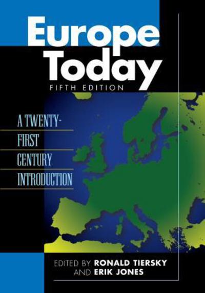 Cover for Europe Today: A Twenty-first Century Introduction - Europe Today (Hardcover Book) [Fifth edition] (2014)