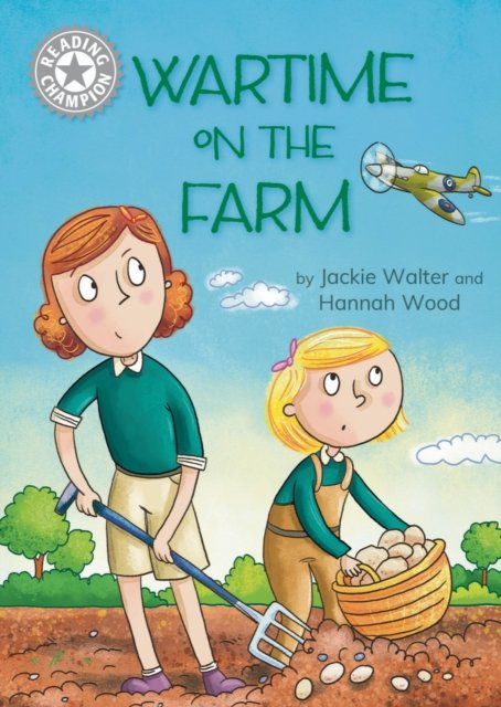 Cover for Jackie Walter · Reading Champion: Wartime on the Farm: Independent Reading White 10 - Reading Champion (Paperback Bog) (2025)