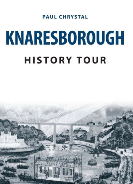 Cover for Paul Chrystal · Knaresborough History Tour - History Tour (Paperback Bog) (2017)