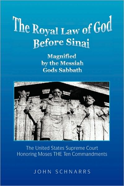 Cover for John Schnarrs · The Royal Law of God Before Sinai (Hardcover Book) (2010)