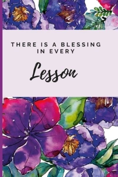 Cover for Jeketa Starks · There Is A Blessing In Every Lesson (Paperback Bog) (2022)