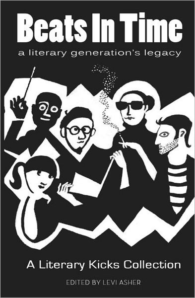 Cover for Levi Asher · Beats in Time: a Literary Generation's Legacy (Paperback Book) (2011)