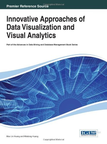 Cover for Huang · Innovative Approaches of Data Visualization and Visual Analytics - Advances in Data Mining and Database Management (Innbunden bok) (2013)