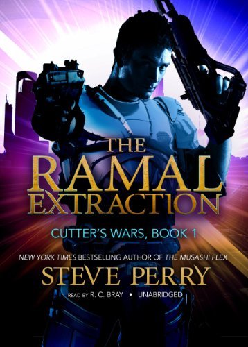 The Ramal Extraction (Cutter's Wars, Book 1) - Steve Perry - Audiobook - Blackstone Audio, Inc. - 9781470842093 - 24 grudnia 2012