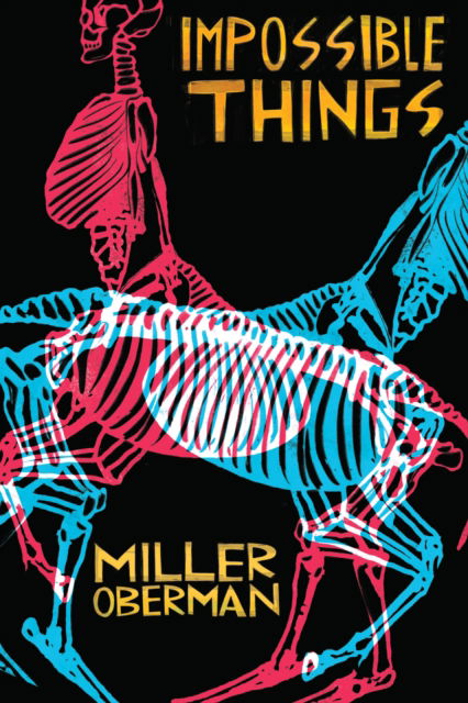 Cover for Miller Oberman · Impossible Things (Pocketbok) (2024)