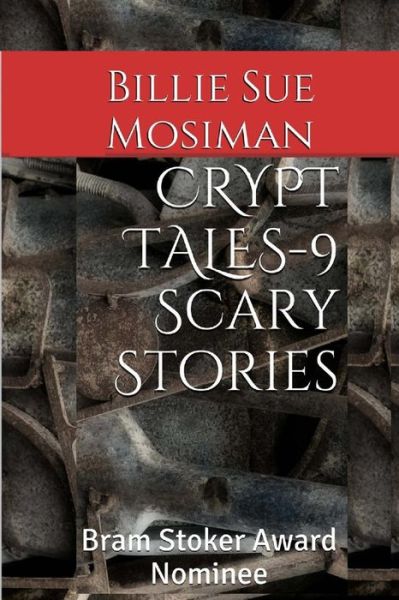 Cover for Billie Sue Mosiman · Crypt Tales: 9 Scary Stories (Paperback Book) (2012)