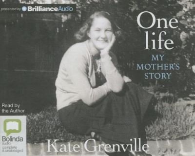 Cover for Kate Grenville · One Life (CD) (2015)
