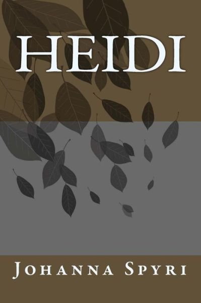 Cover for Johanna Spyri · Heidi (Paperback Bog) (2013)