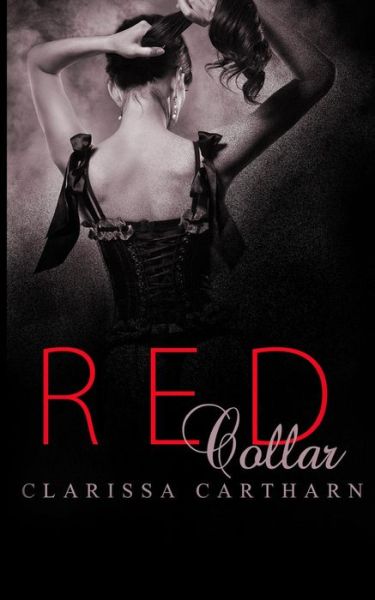 Cover for Clarissa Cartharn · Red Collar (Paperback Book) (2013)