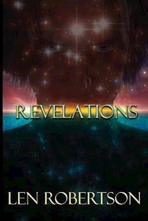 Cover for Len E Robertson · Revelations (Paperback Book) (2014)