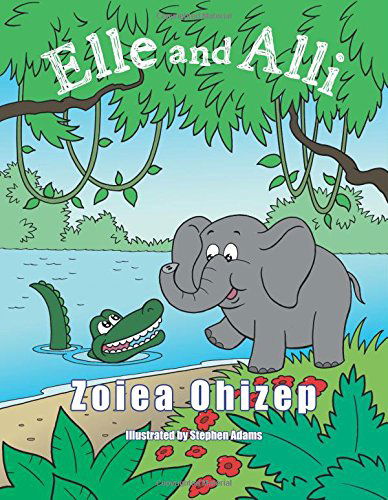 Cover for Zoiea Ohizep · Elle and Alli (Paperback Book) (2014)