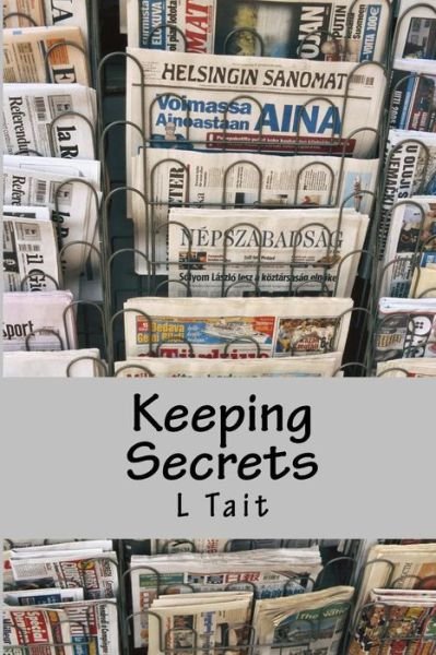 Cover for L Tait · Keeping Secrets (Paperback Book) (2014)