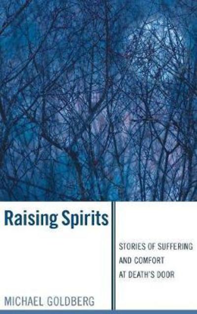 Cover for Michael Goldberg · Raising Spirits (Hardcover Book) (2010)