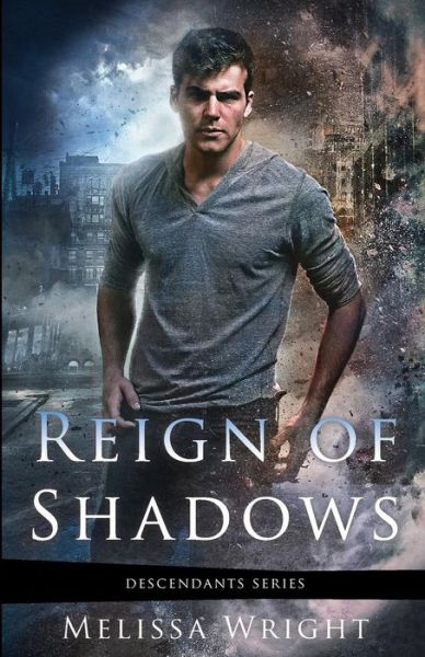 Cover for Melissa Wright · Reign of Shadows (Paperback Book) (2014)