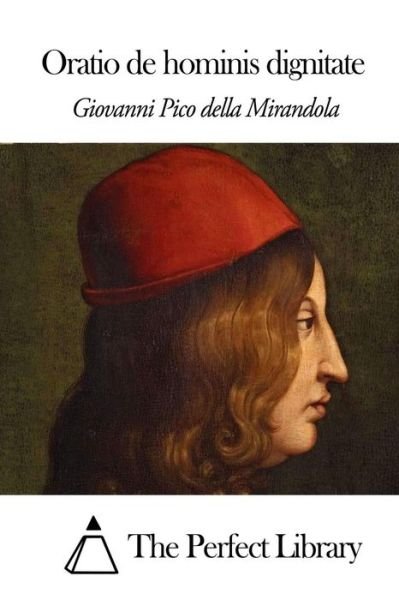 Cover for Giovanni Pico Della Mirandola · Oratio De Hominis Dignitate (Pocketbok) (2014)
