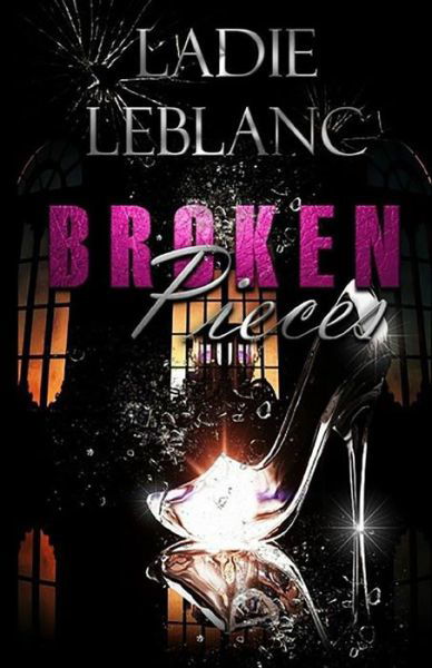 Cover for Ladie Leblanc · Broken Pieces (Taschenbuch) (2016)