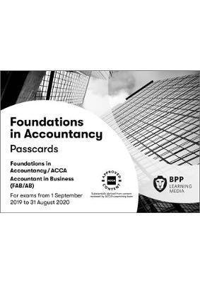 FIA Foundations of Accountant in Business FAB (ACCA F1): Passcards - BPP Learning Media - Bøger - BPP Learning Media - 9781509724093 - 15. februar 2019