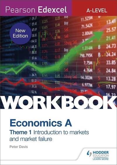 Cover for Peter Davis · Pearson Edexcel A-Level Economics A Theme 1 Workbook: Introduction to markets and market failure (Taschenbuch) (2019)