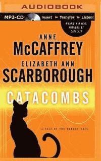 Cover for Anne Mccaffrey · Catacombs: a Tale of the Barque Cats (MP3-CD) (2015)