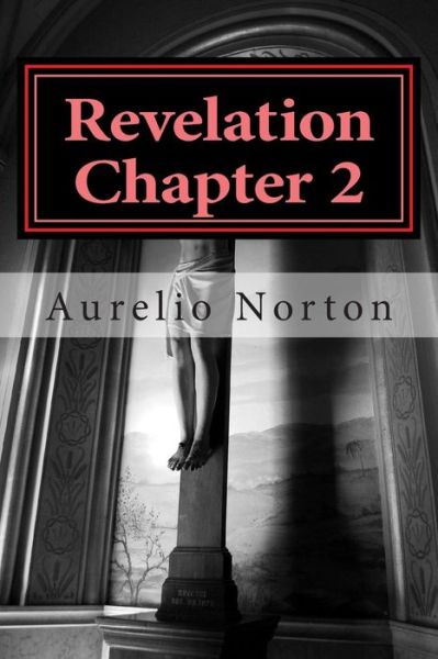 Cover for Aurelio Norton · Revelation Chapter 2: the Conception of Leviathan (Paperback Book) (2015)