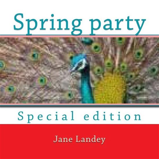 Cover for Jane Landey · Spring Party: Special Edition (Paperback Book) (2015)