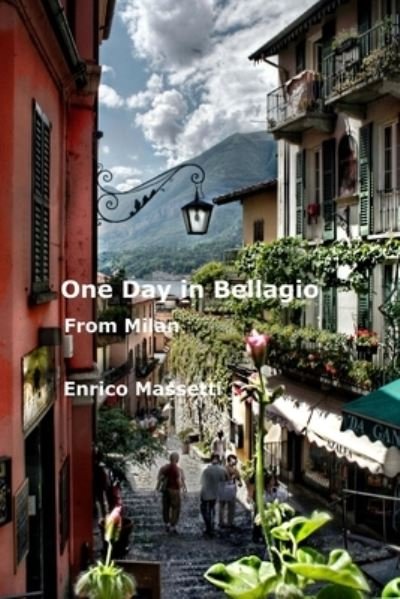 Cover for Enrico Massetti · One Day in Bellagio from Milan (Paperback Book) (2015)