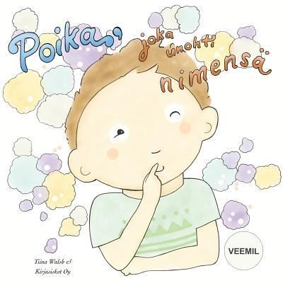Cover for Tiina Walsh · Poika, joka unohti nimensa VEEMIL (Paperback Book) (2015)