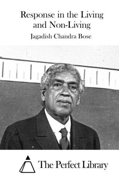 Cover for Jagadish Chandra Bose · Response in the Living and Non-Living (Paperback Bog) (2015)