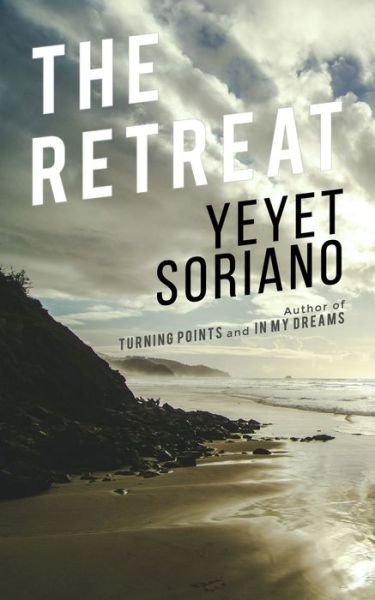 Cover for Yeyet Soriano · The Retreat (Paperback Bog) (2017)