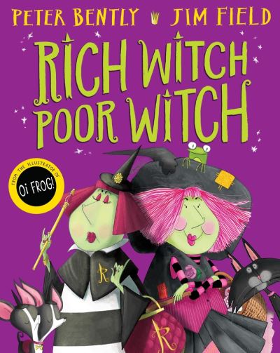 Rich Witch, Poor Witch - Peter Bently - Livros - Pan Macmillan - 9781529016093 - 17 de setembro de 2020