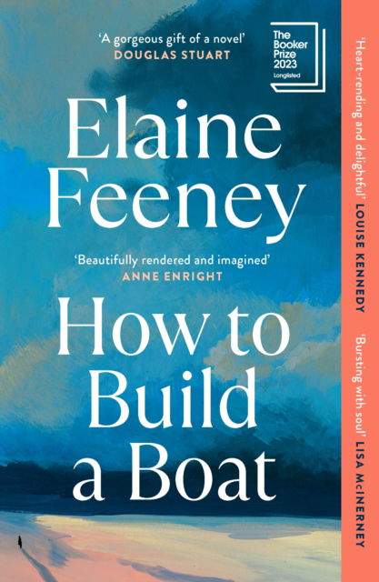 Cover for Elaine Feeney · How to Build a Boat: AS SEEN ON BBC BETWEEN THE COVERS (Taschenbuch) (2024)