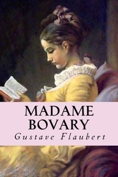 Cover for Gustave Flaubert · Madame Bovary (Pocketbok) (2016)