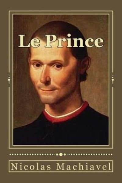 Cover for Nicolas Machiavel · Le Prince (Taschenbuch) (2016)