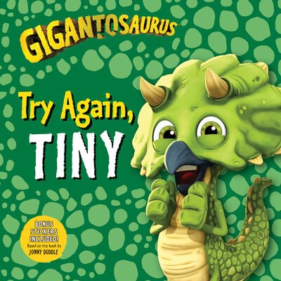 Cover for Cyber Group Cyber Group Studios · Gigantosaurus Try Again, Tiny (Bok) (2020)