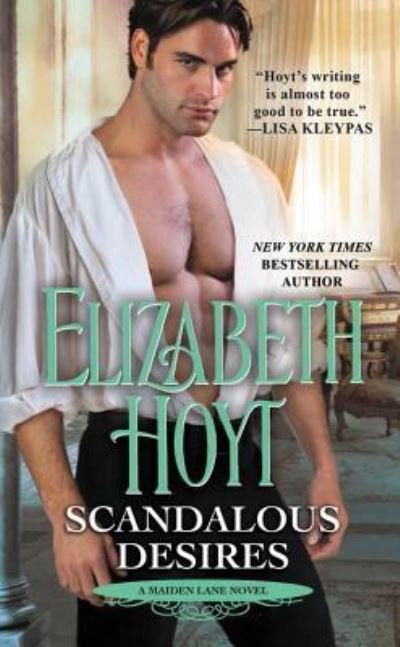 Scandalous Desires - Elizabeth Hoyt - Books - Forever - 9781538760093 - January 30, 2018