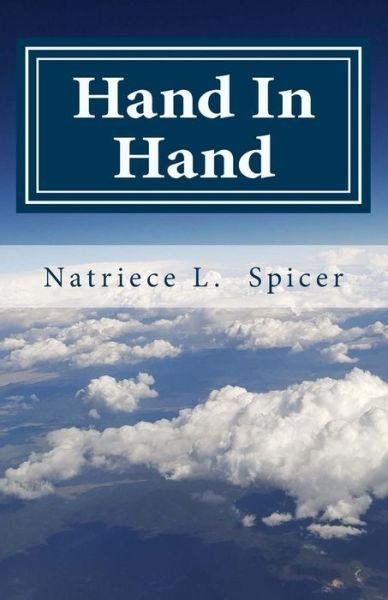 Cover for Natriece L Spicer · Hand In Hand (Paperback Book) (2017)