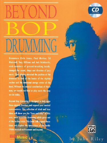 Beyond Bop Drumming (Book & Cd) (Manhattan Music Publications) - John Riley - Bøger - Alfred Music - 9781576236093 - 1. februar 1997
