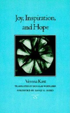 Cover for Verena Kast · Joy, Inspiration, and Hope - Carolyn &amp; Ernest Fay Series in Analytical Psychology (Taschenbuch) (2004)