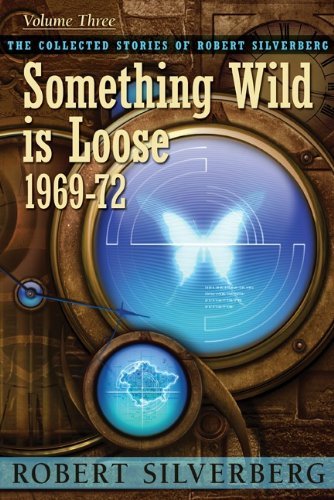 Cover for Robert Silverberg · Something Wild is Loose (Paperback Bog) (2012)