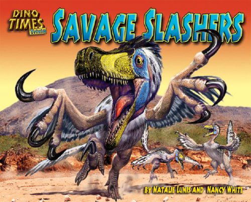 Cover for Nancy White · Savage Slashers (Dino Times Trivia) (Hardcover Book) (2008)