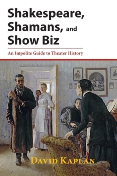 Cover for David Kaplan · Shakespeare, Shamans, and Show Biz (Paperback Bog) (2021)
