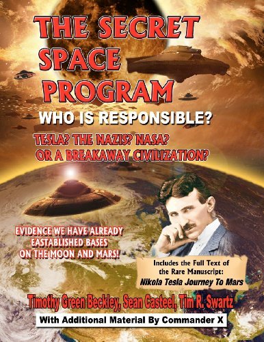 Cover for Commander X. · The Secret Space Program: Who is Responsible? Tesla? the Nazi? Nasa? or a Breakaway Civilization? (Paperback Book) [Large - 8x11 - Format edition] (2012)